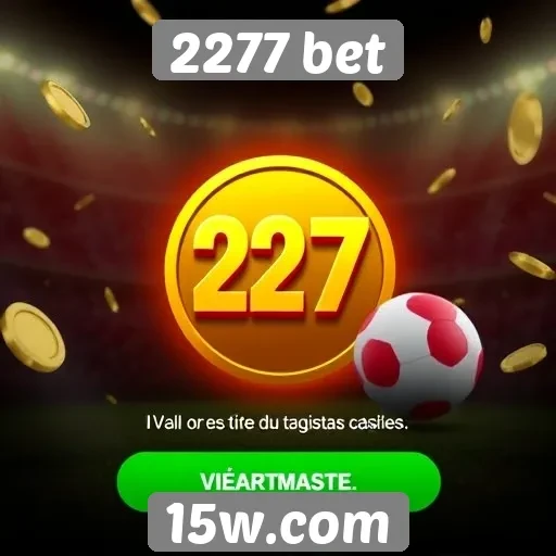 Promoções e bônus oferecidos pelo 2277 bet